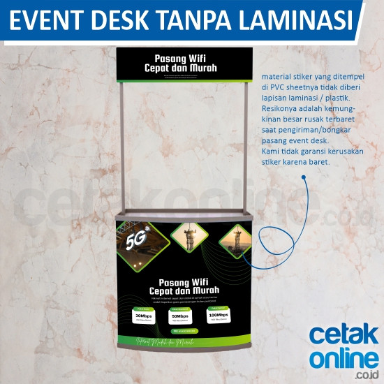 Event Desk Tanpa Laminasi